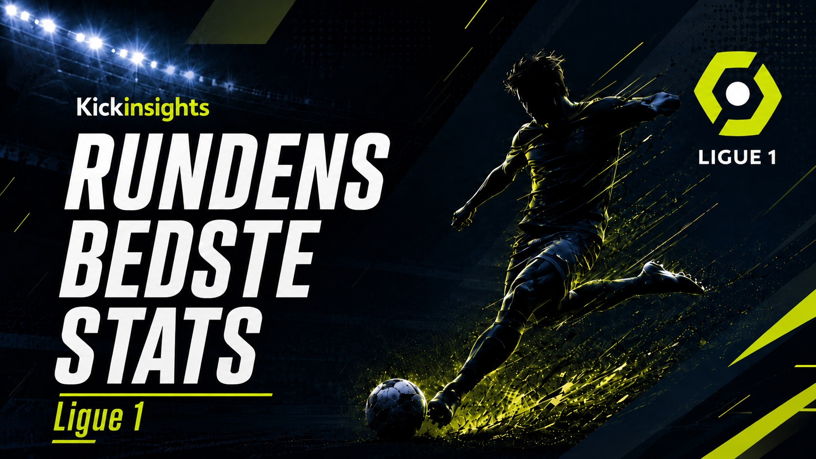 Rundens bedste stats - Ligue 1