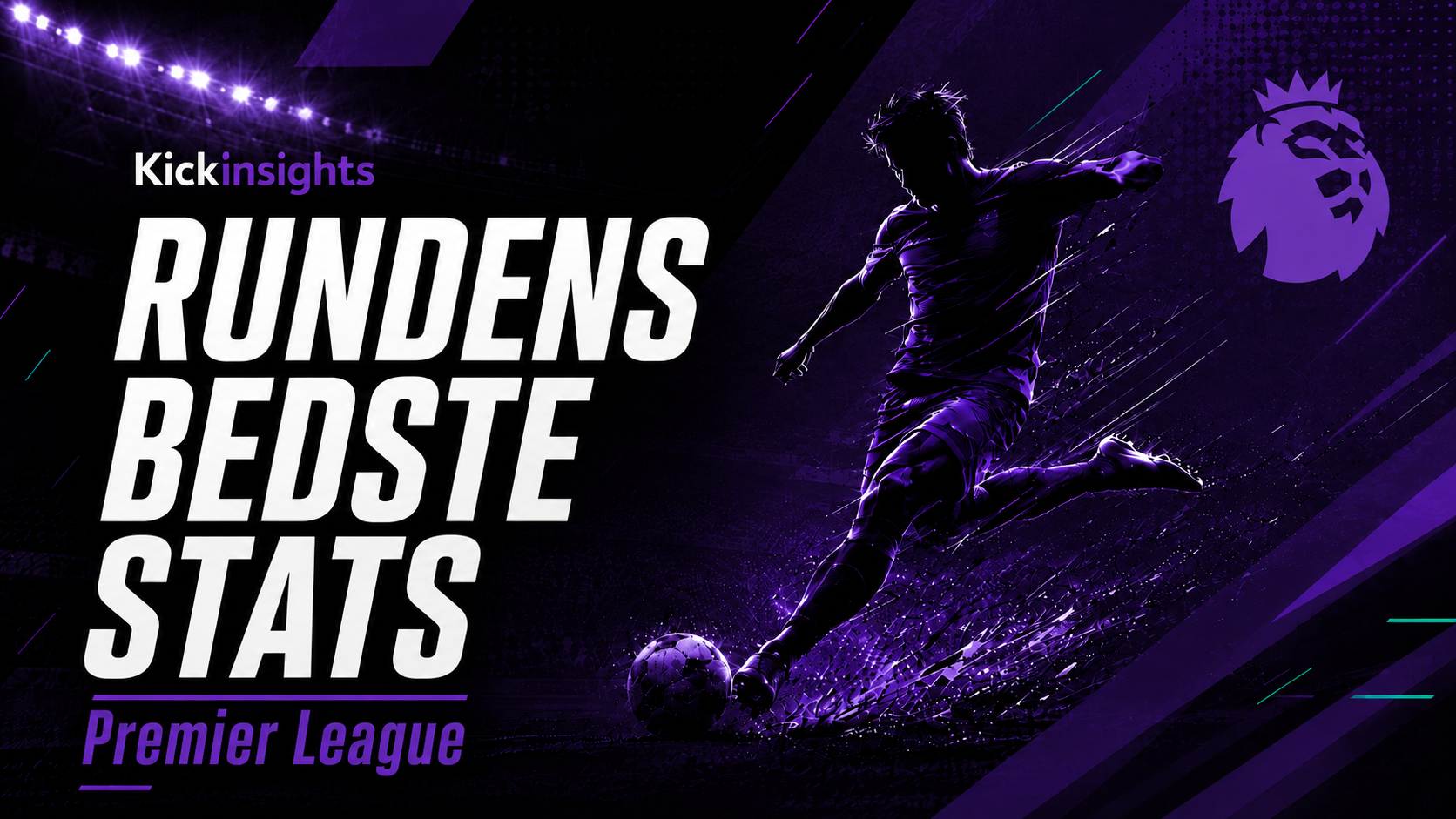 Rundens bedste stats - Premier League
